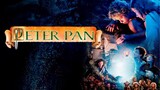 Peter Pan ปีเตอร์แพน 2003 [แนะนำหนังเก่า]