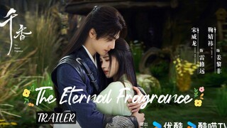 TRAILER : The Eternal Fragrance (Sub Indo)