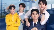 A Boss and a Babe (2023) ชอกะเชร์คู่กันต์ ep12 จบแล้ว