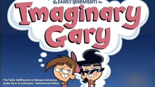 Fairly Odd Parents Bahasa Indonesia - Gary Imajiner