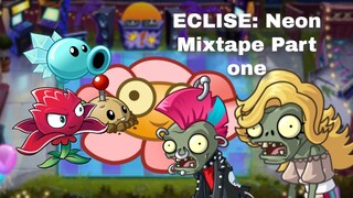 [ECLISE] Difficult Neon Mixtape Levels (part 1)