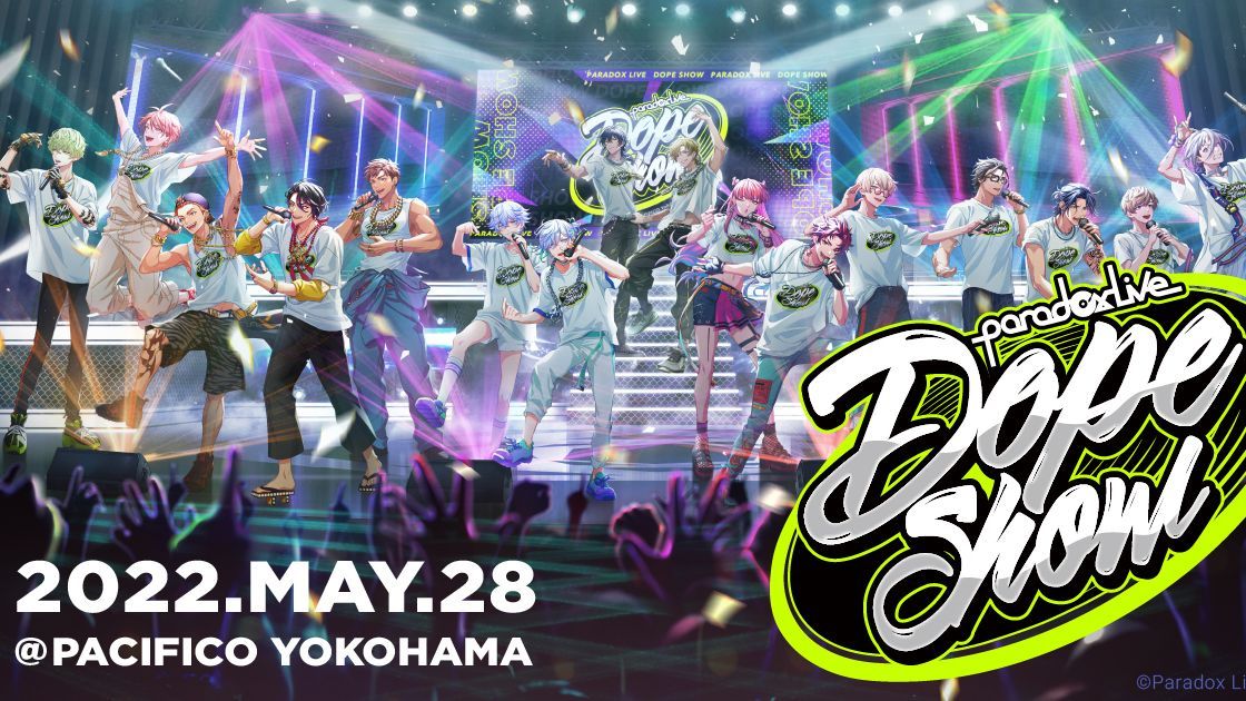 Paradox Live Dope Show 2022 - BiliBili