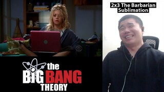 Penny’s Gaming Addiction! The Big Bang Theory 2x3- The Barbarian Sublimation Reaction!