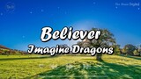 Believer - Imagine Dragons (Lyrics) | Taylor Swift, Justin Bieber, Drake, Beyonce, Rihanna (Mix)