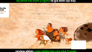 REVIEW PHIM : Cuộc phiêu lưu của gia đình (p3) #rvphimhoathinh