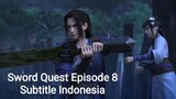 Sword Quest Episode 8 Full HD Subtitle Indonesia