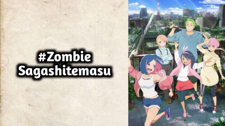 Zombie Sagashitemasu - E2 Sub Indo