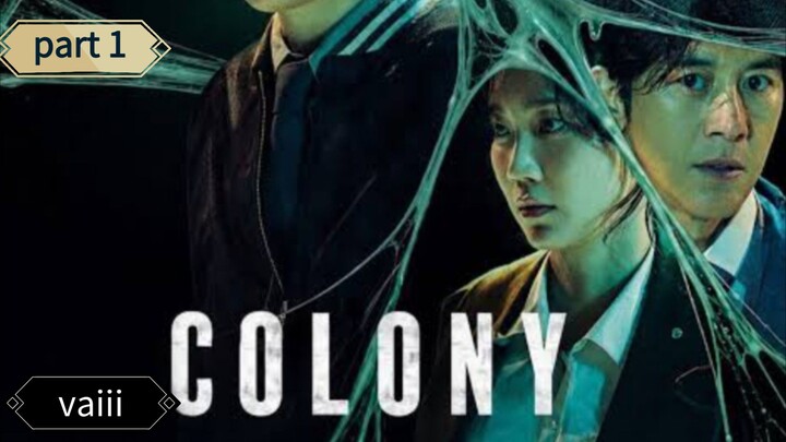 COLONY MOVIE Part 1🇰🇷