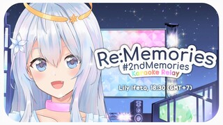 Re:Memories Karaoke Relay【LILY IFETA ROUTE】Anniversary #2ndMemories ♡