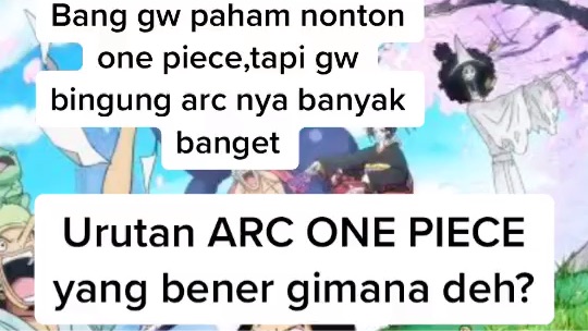 Urutan Nonton Arc One Piece Bilibili Urutan Nonton Arc One Piece Bilibili