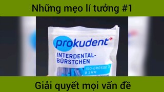 Những mẹo hay lí tưởng p1