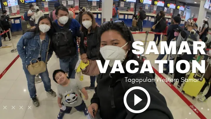 VLOG: OUR SEA, LAND, AIR Travel, via Manila-Tacloban-Calbayog To Tagapul-an Western Samar