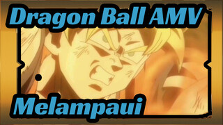 [Dragon Ball AMV] Melampaui!! Pejuang!! Epik!!