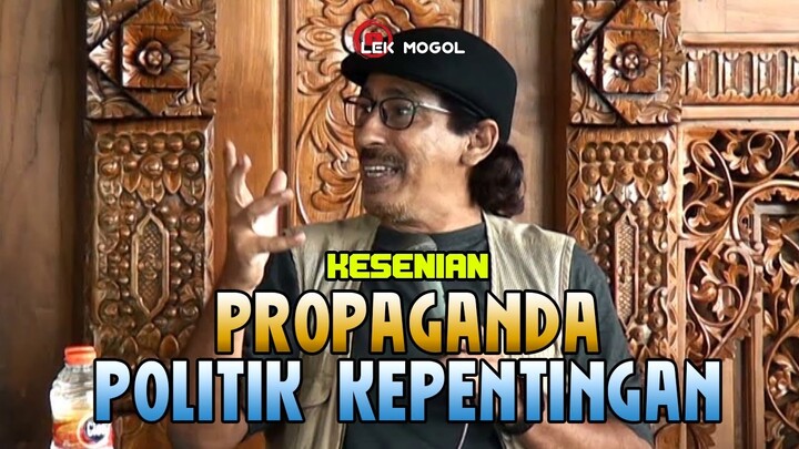(HABIB ANIS) KESENIAN SEBAGAI PROPAGANDA POLITIK KEPENTINGAN