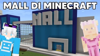 Aku & @AKUDAP Membuat Mall Paling Bagus Di Minecraft! BESAR BANGET! - Minecraft Survival