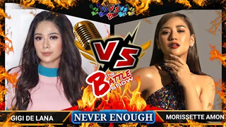 NEVER ENOUGH - Gigi De Lana VS. Morissette Amon | WHO SANG IT BETTER?