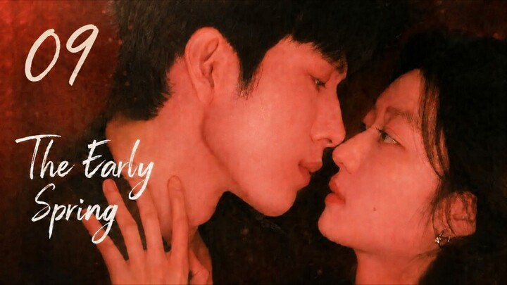 The Early Spring l EP 09 l Eng Sub π¨π³ l Romance Cdrama