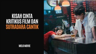 MELO MOVIE | FULL EPISODE 1-10 | KISAH CINTA KRITIKUS FILM & SUTRADARA CANTIK