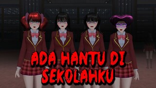 ADA HANTU DI SEKOLAHKU || HORROR MOVIE SAKURA SCHOOL SIMULATOR