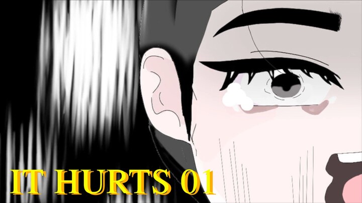 It hurts 01 [ Episodes Of My Life ]