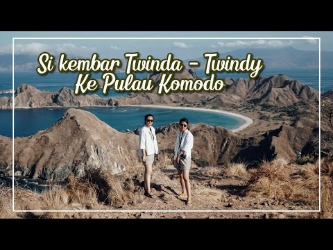 Si Kembar Twinda - Twindy ke Pulau Komodo ( Cinematic Travel Video )