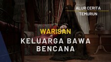 FILM HOROR TEMURUN - WARISAN KELUARGA YANG MENGABDI PADA IBLIS