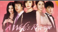 7. Wife' Revenge (2021) Eng sub episode 7