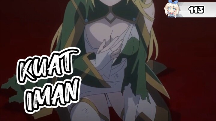 Kuat Iman Lagi - Anime Crack - 113