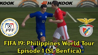 FIFA 19: Philippines World Tour | Episode 1 (SL Benfica 🇵🇹)