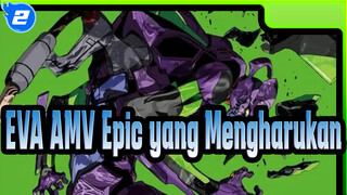 [EVA / MAD / Epik / Emosional] ,Membangun Kembali Evangelion_2