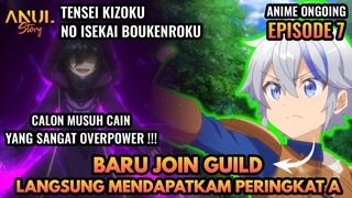 BOCIL CAIN BERULAH, BARU JOIN GUILD LANGSUNG JADI PERINGKAT A, ALUR CERITA TENSEI KIZOKU EPISODE 7
