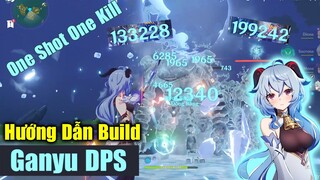 Hướng Dẫn Build Ganyu Dps - Nhất Tiễn Đoạt Mạng - Genshin Impact