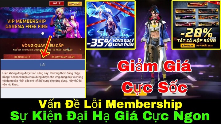 DUY NHẤT 25/11: Sự Kiện Giảm Giá Đồ Cực Ngon,Vấn Đề Lỗi Membership?