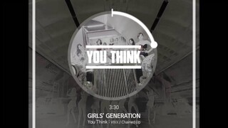 [MASHUP] 소녀시대 (Girls' Generation) - You Think (빅스 (VIXX) / 사슬 (Chained Up) Remix.)