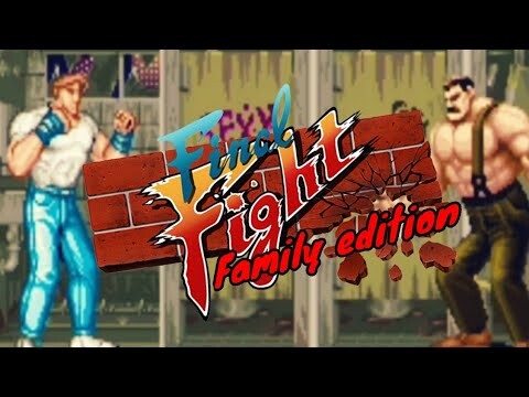 FINAL FIGHT (Family Edition)