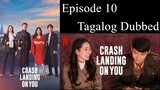Crash Landing On You Episode 10 Tagalog Dubbed