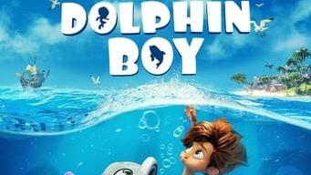 Dolphin Boy (2022) Full Movie ADVENTURE, ANIMATION, COMEDY - Bilibili Dolphin Boy (2022) Full Movie ADVENTURE, ANIMATION, COMEDY - Bilibili