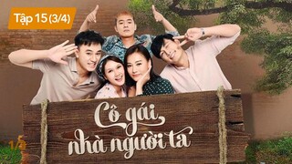 [FULL] Cô Gái Nhà Người ta tập 15 (3/4) | Phim Việt Nam hay nhất 2024