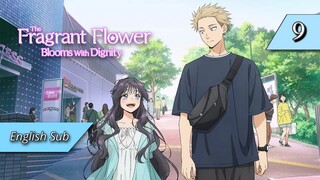 The Fragrant Flowers Blooms with Dignity - 09