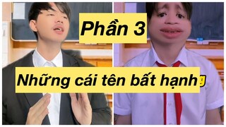 Những cái tên bất hạnh - phần 3