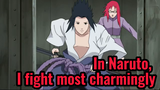 The most charming fights in Naruto