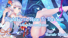 NightCore - Close To The Sun ( Lyrics ) |Haruto Music