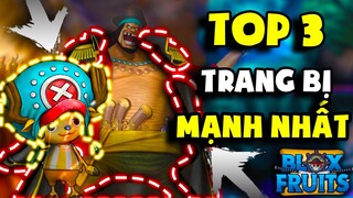 ROBLOX | TOP 3 TRANG BỊ MẠNH NHẤT TRONG BLOX PIECE | NOOB POWER