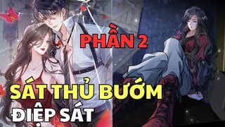 PHẦN 2 - SÁT THỦ BƯỚM - ĐIỆP SÁT | Review Phim Truyện Tranh Hay | Bảo Ngọc Suri