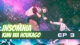 Kimi wa Houkago Insomnia - 3 Malay Sub Full HD