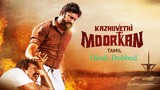 Kazhuvethi Moorkkan 2023 Hindi Dubbed Full Movie
