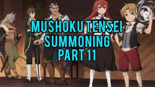 Mushoku tensei summoning part 11