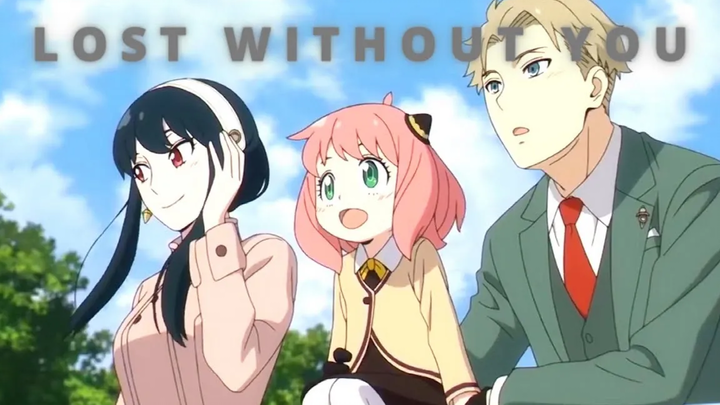 Spy x Family「AMV」หลงทางโดยไม่มีเธอ