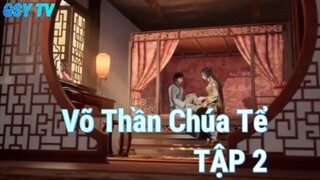 Võ Thần Chúa Tể Tập 2