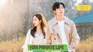 HER PRIVATE LIFE EPISODE 2 TAGALOG DUBBED